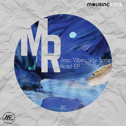 Josu Vibes, Jay Soto - Hole! EP [MOR030]